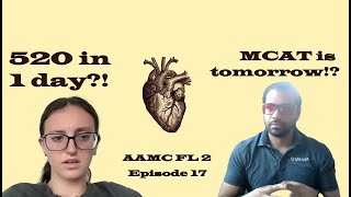 AAMC FL 2  520 in 1 Day Episode 17 mcat medicalschool aamc [upl. by Aylmer925]