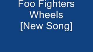 Foo Fighters New Song Wheels W Lyrics [upl. by Idette148]