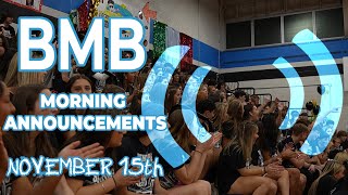 BMB Morning Announcements for Friday November 15th [upl. by Ahsena337]