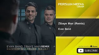 Evan Band  Zibaye Man  Remix  ایوان بند  زیبای من  ریمیکس [upl. by Sillsby]