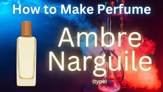 How to Make Perfume Ambre Narguile type [upl. by Rihsab735]