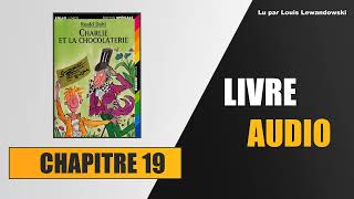 Charlie et la Chocolaterie  Chapitre 19  La salle des inventions  Livre audio [upl. by Yauqram]