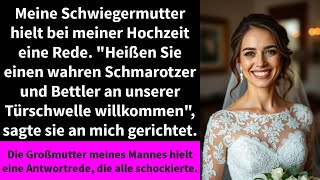 Meine Schwiegermutter hielt bei meiner Hochzeit eine Rede quotHeißen Sie einen wahren Schmarotzer [upl. by Pears34]