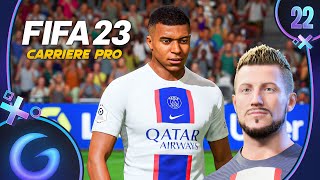 FIFA 23  CARRIÈRE PRO FR 22  Ici cest Paris [upl. by Hselin118]