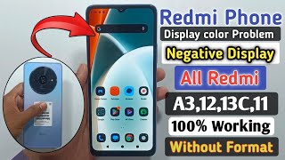 Redmi A3 Screen Black amp White problem colour inversion solve  Redmi Mobile colour inversion [upl. by Saffian]