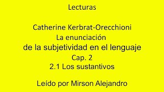 Catherine KerbratOrecchioni  Los subjetivemas quotafectivoquot y quotevaluativoquot axiologización y modal [upl. by Carlina664]