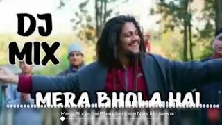 Mera Bhola Hai Bhandari  Dj Remix  Bholenath Dj Song  Mahadev ka Pujari [upl. by Ruvolo958]