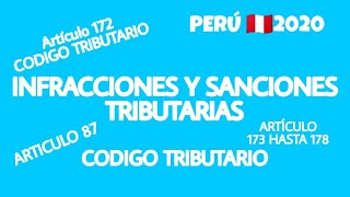 ART 172 DEL CODIGO TRIBUTARIO INFRACCIONES Y SANCIONES  PERU 2020 [upl. by Nylirehc]