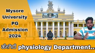 ಹೇಗಿದೆ Psychology Department  Mysore University PG Admission 2024  ಮಾನಸಗಂಗೋತ್ರಿ  Psychology [upl. by Tori]