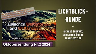 Lichtblick Runde Oktober Nr 2  Christian Richard Frank [upl. by Natalina]