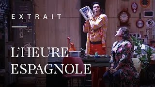 L Heure espagnole  Concepcion et Gonzalve Clémentine Margaine et Stanislas de Barbeyrac [upl. by Koosis191]