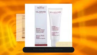 Clarins Beauty Flash Balm 50ml17oz [upl. by Sexton]