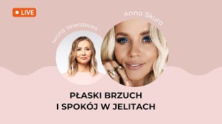 Płaski brzuch i spokój w jelitach  Iwona Wierzbicka Live [upl. by Sukcirdor]