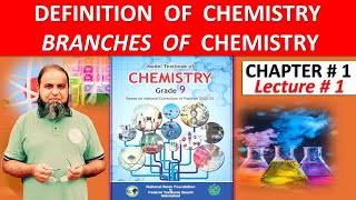 Definition and Branches of Chemistry  Class 9th  Ch1  Federal Board  New Course  Urdu  Hindi [upl. by Enilasor]