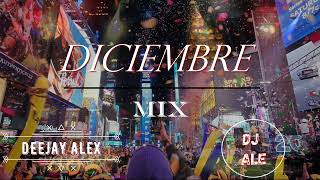 Mix Decembrino  La Boquitrompona  Aguardiente Pal Chofer  Mi Dulce Amor ALEX DJ FT DJ ALE😎 [upl. by Niobe]