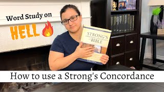 How to Use a Strongs Concordance Word Study on quotHellquot [upl. by Redla]