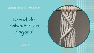 Noeud macramé  Nœud de cabestan en diagonal ou barrette oblique macramé  macramé France [upl. by Ranitta632]