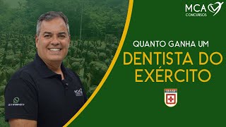 QUANTO GANHA UM DENTISTA DO EXÉRCITO  CONCURSO DA EsSEx [upl. by Ahtan]