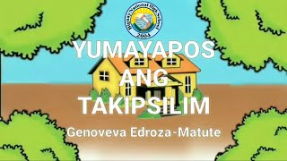 Yumayapos ang Takipsilim  Genoveva EdrozaMatute [upl. by Elleimac296]