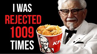 How KFCs Colonel Sanders Failed 1009 Times and Became Successful In His 60s  Motivational Video [upl. by Fachini]