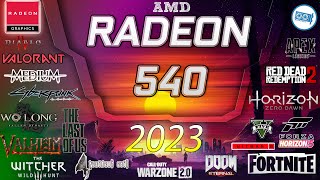 🍒AMD Radeon 540 in 15 GAMES  in 2023 [upl. by Atinar]