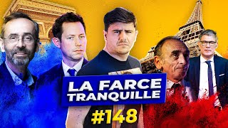 La Farce Tranquille 148  ATTENTION ÉPISODE FOU [upl. by Etnaid19]