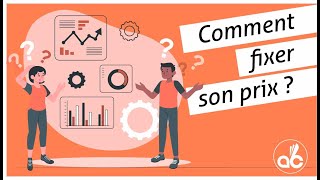 Comment fixer son prix quand on propose des prestations [upl. by Leber256]