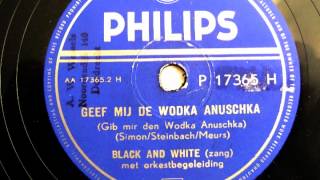 Geef mij de wodka Anuschka  Black and white  78 rpm [upl. by Assirehs]