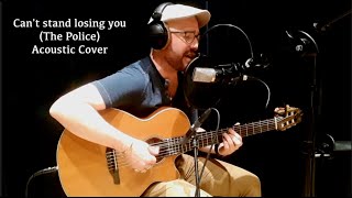 Cant stand losing you The Police  cover  réarrangement [upl. by Lustick]