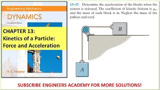 1317  Kinetics of a Particle  Chapter 13 Hibbeler Dynamics 14th ed  Engineers Academy [upl. by Georgeanna]