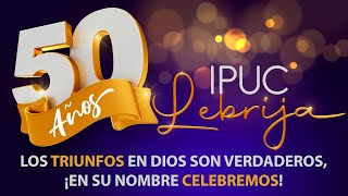 ¡Bienvenidos 🔴 En vivo 📲🖥🎥 👉🏻  Tercer Culto  Celebración 5️⃣0️⃣ Años IPUC Lebrija 🗣 [upl. by Hunt17]