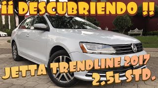 RESEÑA VW JETTA 2017 TRENDLINE 25 L STADARD 170 HP PANTALLA RIN 16 PRUEBA MANEJO AUTO SAVE MEXICO [upl. by Darelle]