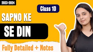 Sapno Ke Se Din Class 10 Hindi  Class 10 Sanchayan Chapter 2  Batch 20232024 [upl. by Caspar]