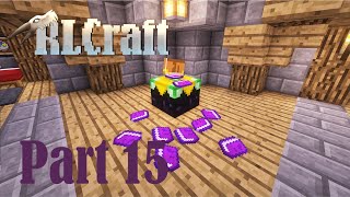 RlCraft  getting INSANE amounts of exp and DISENCHANTING Part 15 [upl. by Anyal107]