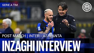 SIMONE INZAGHI INTERVIEW  INTER 40 ATALANTA 🎙️⚫🔵 [upl. by Duster]