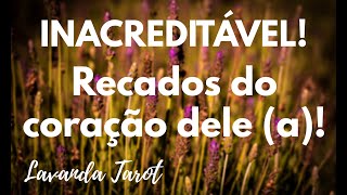 tarot 💜💌🪻 INACREDITÁVEL Recados do coração dele a💜💌🪻 [upl. by Janerich]