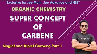 Carbene Concept  For Jee Main Jee Advance and NEET [upl. by Lainad]