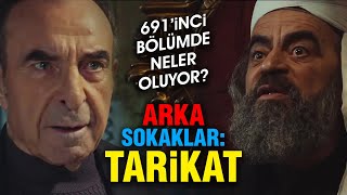 Arka Sokaklarda Tarikatlar 691 Bölüm Neden Olay Oldu [upl. by Millisent]