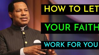 How To Let’s Your Faith Work For You Everyday By Pastor Chris [upl. by Jenei]