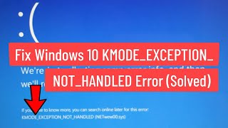 Fix Windows 10 KMODEEXCEPTIONNOTHANDLED Error Solved [upl. by Kirsteni]