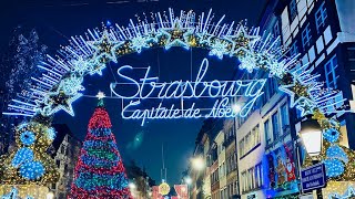 Best Christmas Markets Strasbourg Capital of Christmas [upl. by Atik]