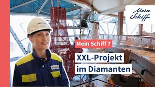 Mein Schiff 7 XXLProjekt im Diamanten I Mein Schiff [upl. by Adelaja]