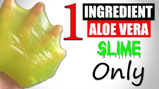 1 INGREDIENT ALOE VERA SLIME shorts [upl. by Elahcim440]