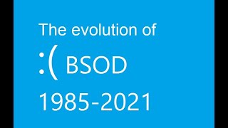 OUTDATED SEE DESCRIPTION Evolution of Blue Screen of Death in Windows 19852021 [upl. by Telford]