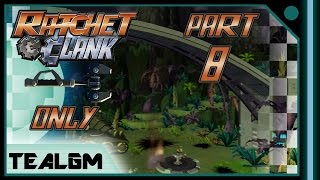 Ratchet amp Clank WRENCH ONLY  Part 8 Batalia [upl. by Norda]