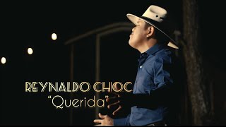 Querida Video Oficial Reynaldo Choc [upl. by Aisyram]