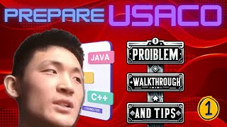 Prepare USACO Problems Walkthrough amp Tips 1 [upl. by Griff541]