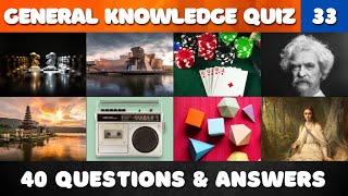 General Knowledge Quiz Episode 33  40 GK Trivia Questions amp Answers [upl. by Enail]