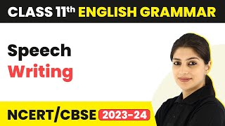 Speech Writing  Introduction to Writing Skills  Class 11 English [upl. by Bridwell524]