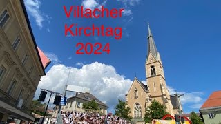 VILLACHER KIRCHTAG  2024 Großer Trachtenfestzug [upl. by Nyrtak351]